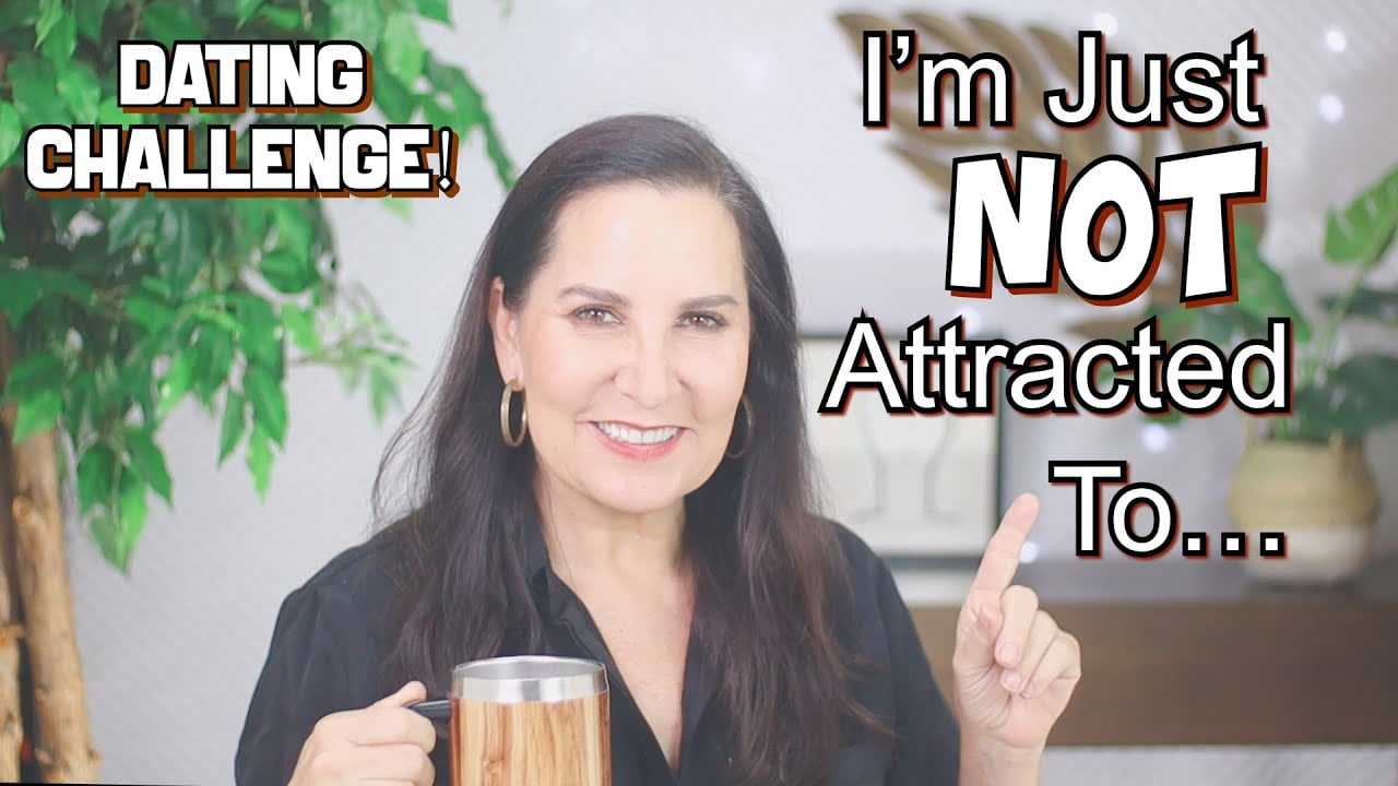 Dating Challenge: I’m Just Not Attracted to…