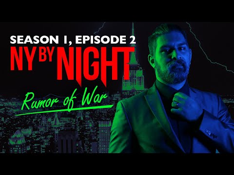Rumor of War - Vampire: The Masquerade - New York By Night Season 1, Episode 2