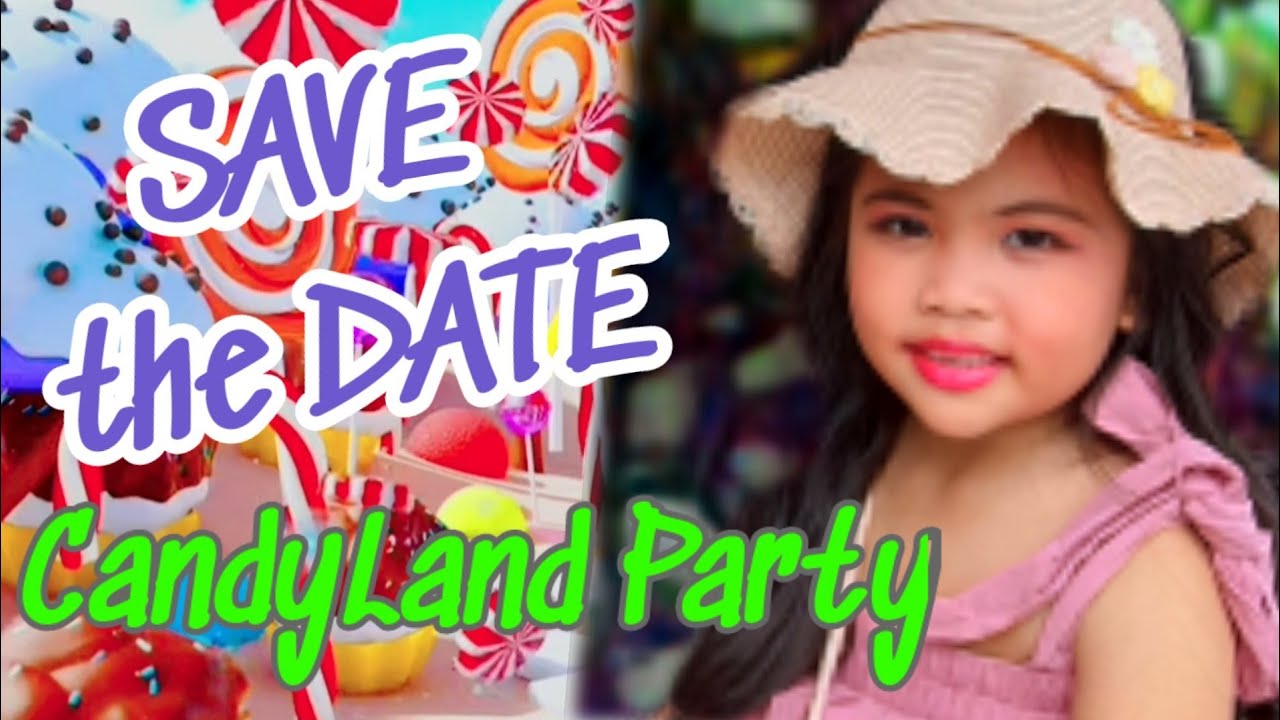 SAVE THE DATE/CANDYLAND PARTY/YARRAH@7